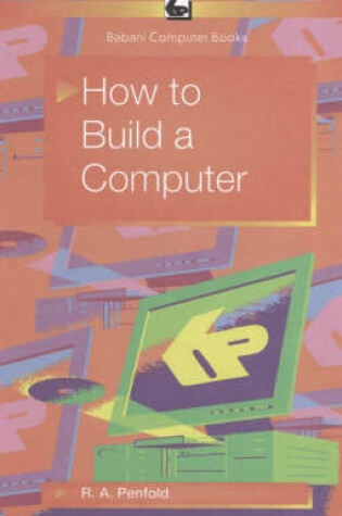 Cover of How to Build a Computer