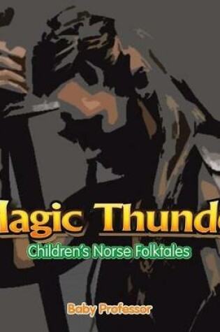 Cover of Magic Thunder Children's Norse Folktales