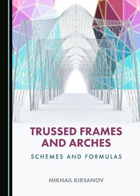 Cover of Trussed Frames and Arches