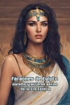 Book cover for Faraones de Egipto Harems y Mujeres Bellas de la Era Egipcia