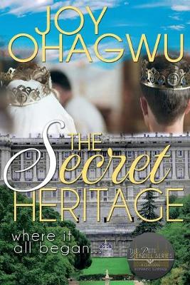 Book cover for The Secret Heritage- The Pete Zendel Christian Romantic Suspense Series