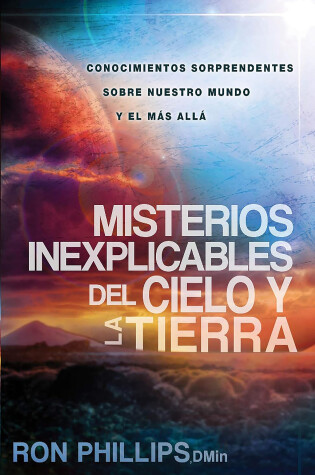 Cover of Misterios Inexplicables del Cielo Y La Tierra