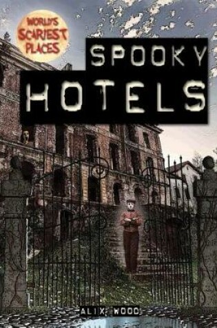 Cover of Spooky Hotels