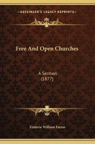 Cover of Free And Open Churches