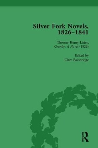 Cover of Silver Fork Novels, 1826-1841 Vol 1