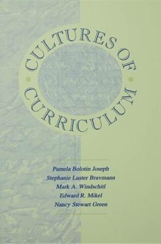 Cover of Cultures of Curriculum