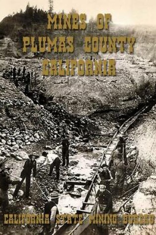 Cover of Mines of Plumas County, California