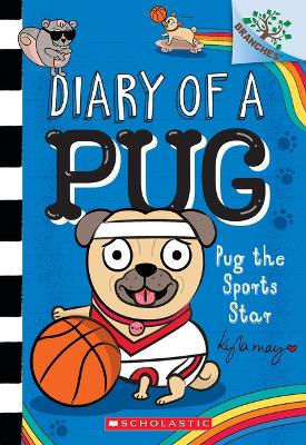 Book cover for Pug the Sports Star: A Branches Book