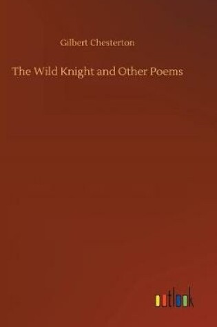 Cover of The Wild Knight and Other Poems