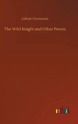 Book cover for The Wild Knight and Other Poems