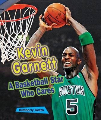 Book cover for Kevin Garnett: A Basketball Star Who Cares