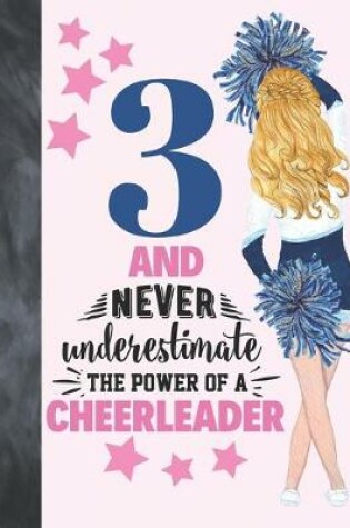 Cover of 3 And Never Underestimate The Power Of A Cheerleader