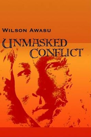 Cover of Unmasked Conflict