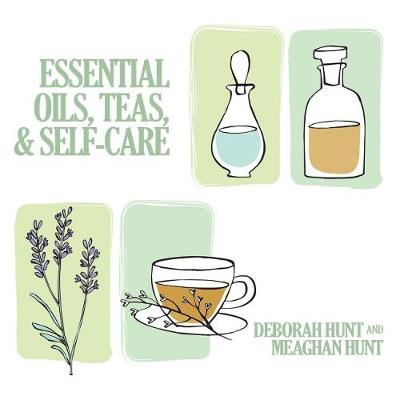 Book cover for Essential Oils, Teas, & Self Care