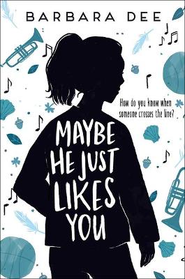 Book cover for Maybe He Just Likes You