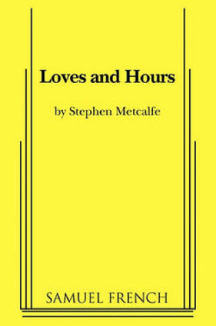 Cover of Loves and Hours