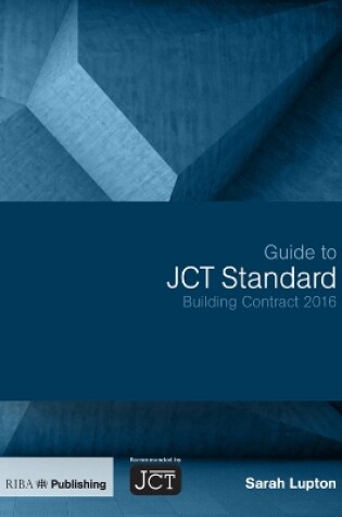 Cover of Guide to JCT Standard Building Contract 2016