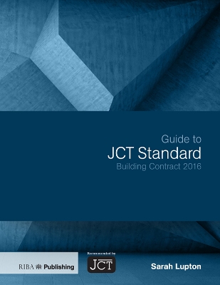 Book cover for Guide to JCT Standard Building Contract 2016