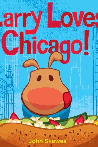 Cover of Larry Loves Chicago!