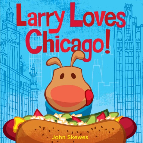 Book cover for Larry Loves Chicago!