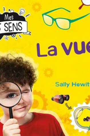 Cover of Mes 5 Sens: La Vue