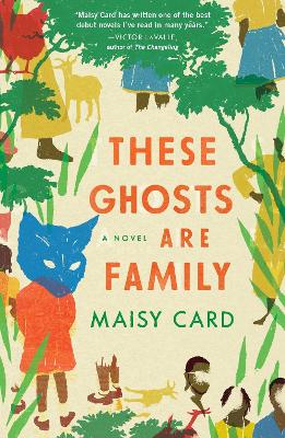 Book cover for These Ghosts Are Family