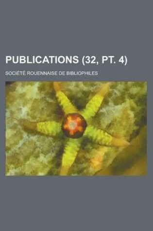 Cover of Publications (32, PT. 4 )