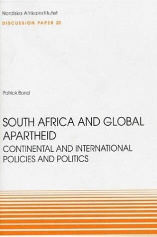 Cover of South Africa and Global Apartheid