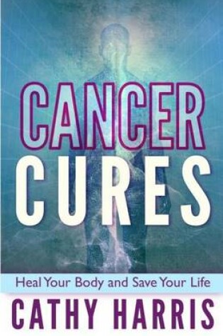 Cover of Cancer Cures