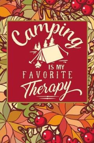 Cover of Camping Is My Favorite Therapy