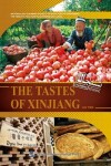 Book cover for The Tastes of Xinjiang