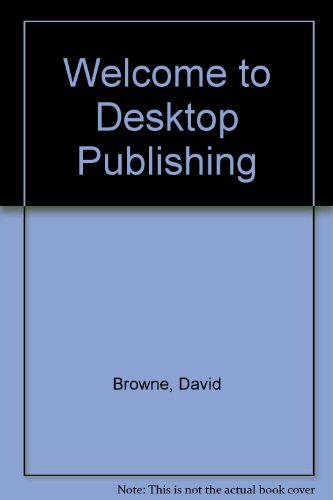 Book cover for Welcome to Desktop Publishing