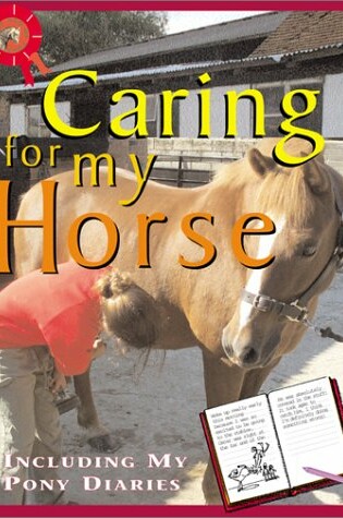 Cover of Caring for My Horse