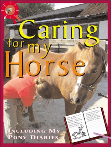 Cover of Caring for My Horse