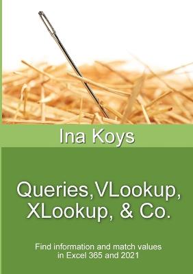 Book cover for Queries, VLookup, XLookup & Co.