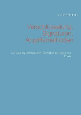 Book cover for Verschlusselung, Signaturen, Angriffsmethoden