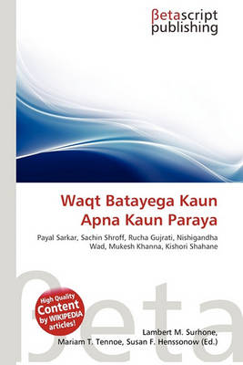 Cover of Waqt Batayega Kaun Apna Kaun Paraya