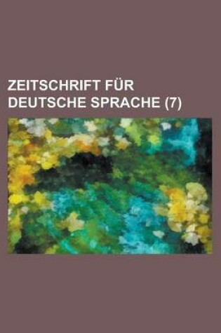 Cover of Zeitschrift Fur Deutsche Sprache (7 )