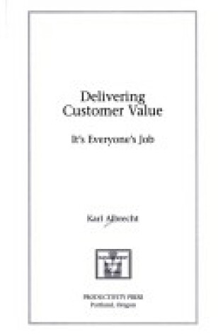 Cover of Delivering Customer Value