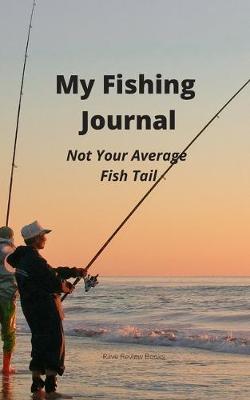 Book cover for My Fishing Journal