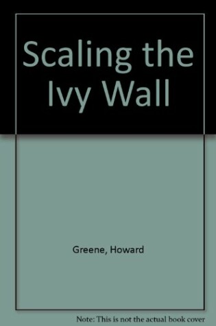 Cover of Scaling the Ivy Wall