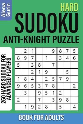 Book cover for Hard Sudoku Anti-Knight Puzzle Book for Adults