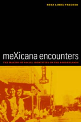 Cover of meXicana Encounters