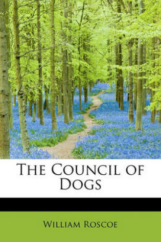 Cover of The Council of Dogs