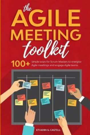 Cover of The Agile Meeting Toolkit