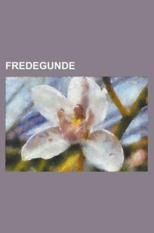 Cover of Fredegunde