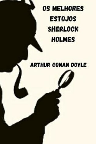 Cover of Os melhores estojos Sherlock Holmes