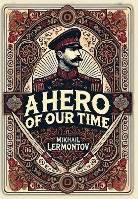 Book cover for A Hero of Our Time(Laminated Hardback with Jacket)