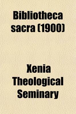 Book cover for Bibliotheca Sacra (Volume 57)