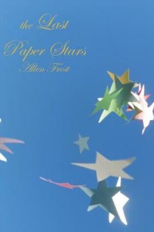 Cover of The Last Paper Stars